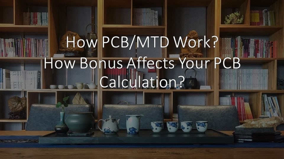 How PCB or MTD Work – How PCB/MTD Work?How Bonus Affects Your PCB Calculation?