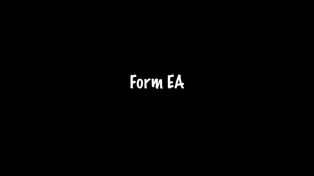 15.1.2021 Form EA Moment – Form EA 怎么填？
